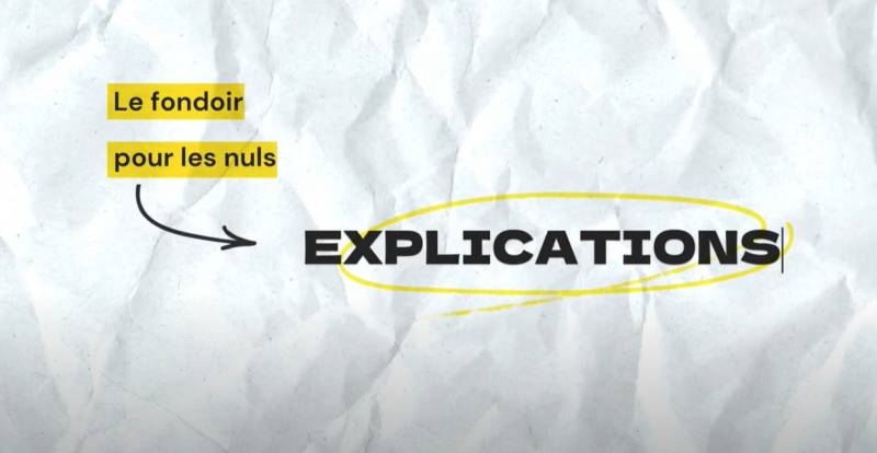 Le fondoir pour les nuls